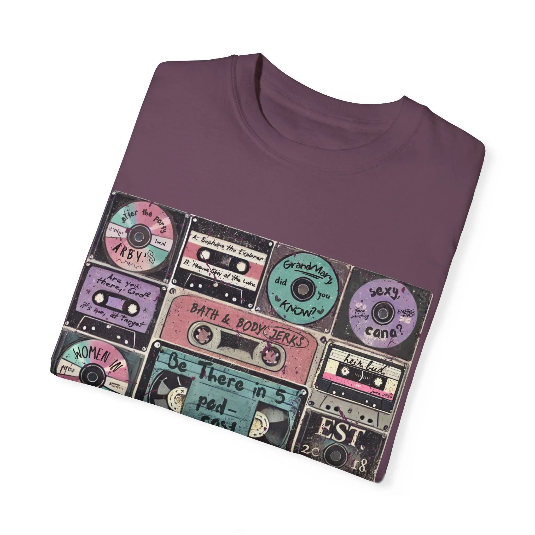 Be There in Five Episode Titles Mixtape Unisex Garment-Dyed T-shirt