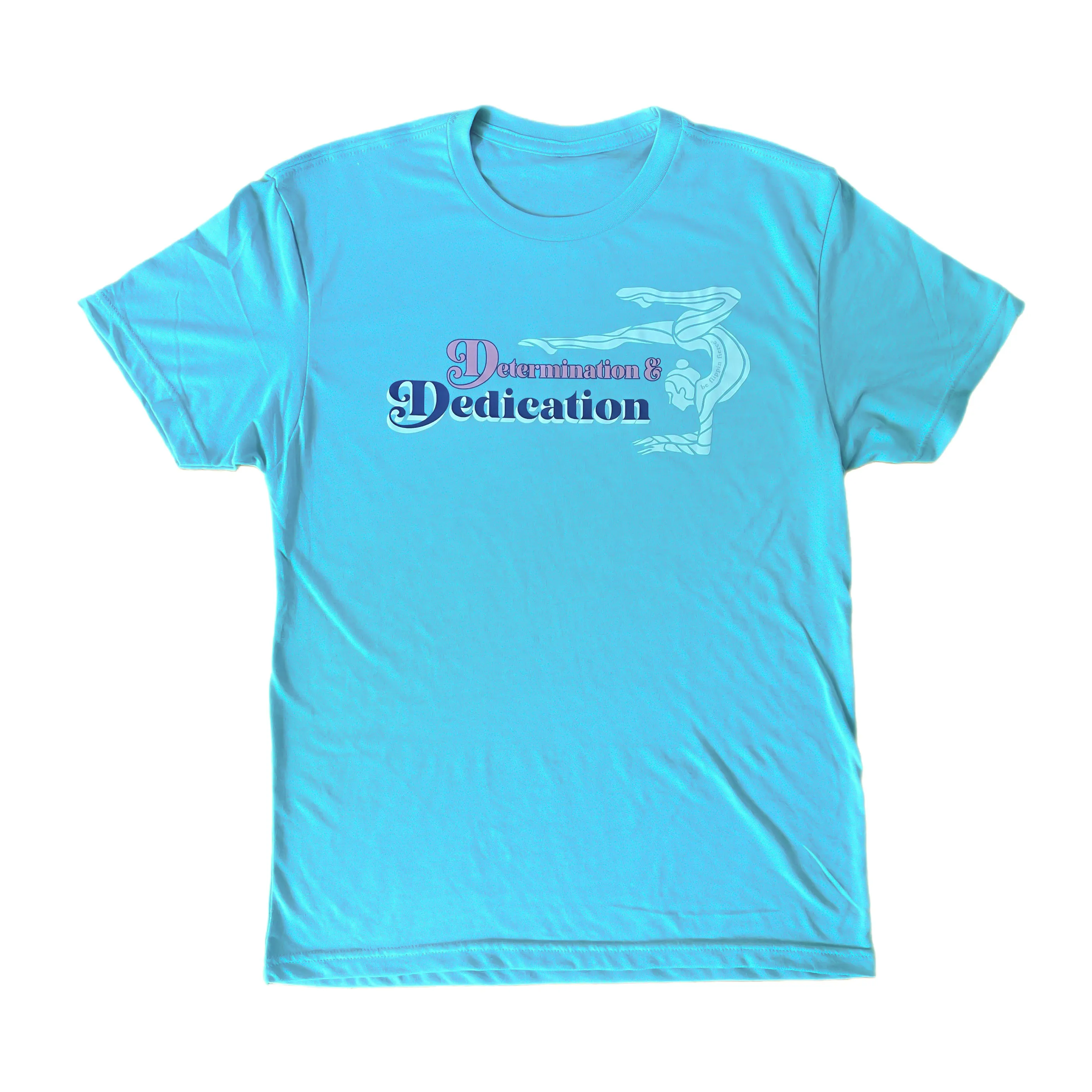 Determination & Dedication T-Shirt
