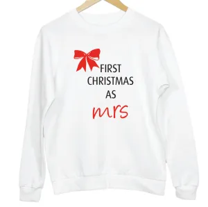 First Christmas As A MRS Xmas Bow Sweatshirt