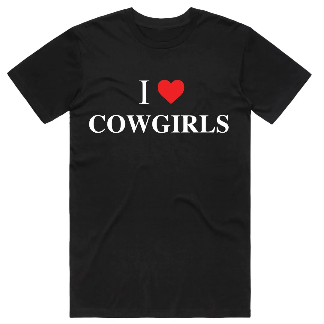 I Love Cowgirls T-Shirt