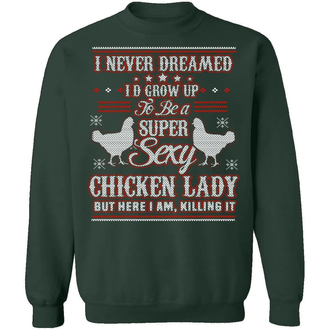 Sexy Chicken Lady Ugly Christmas Sweater