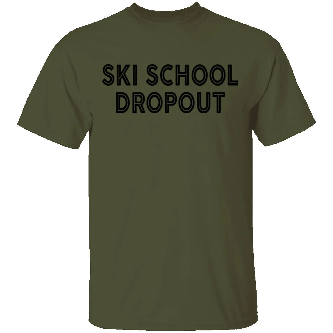 Ski School Dropout T-Shirt