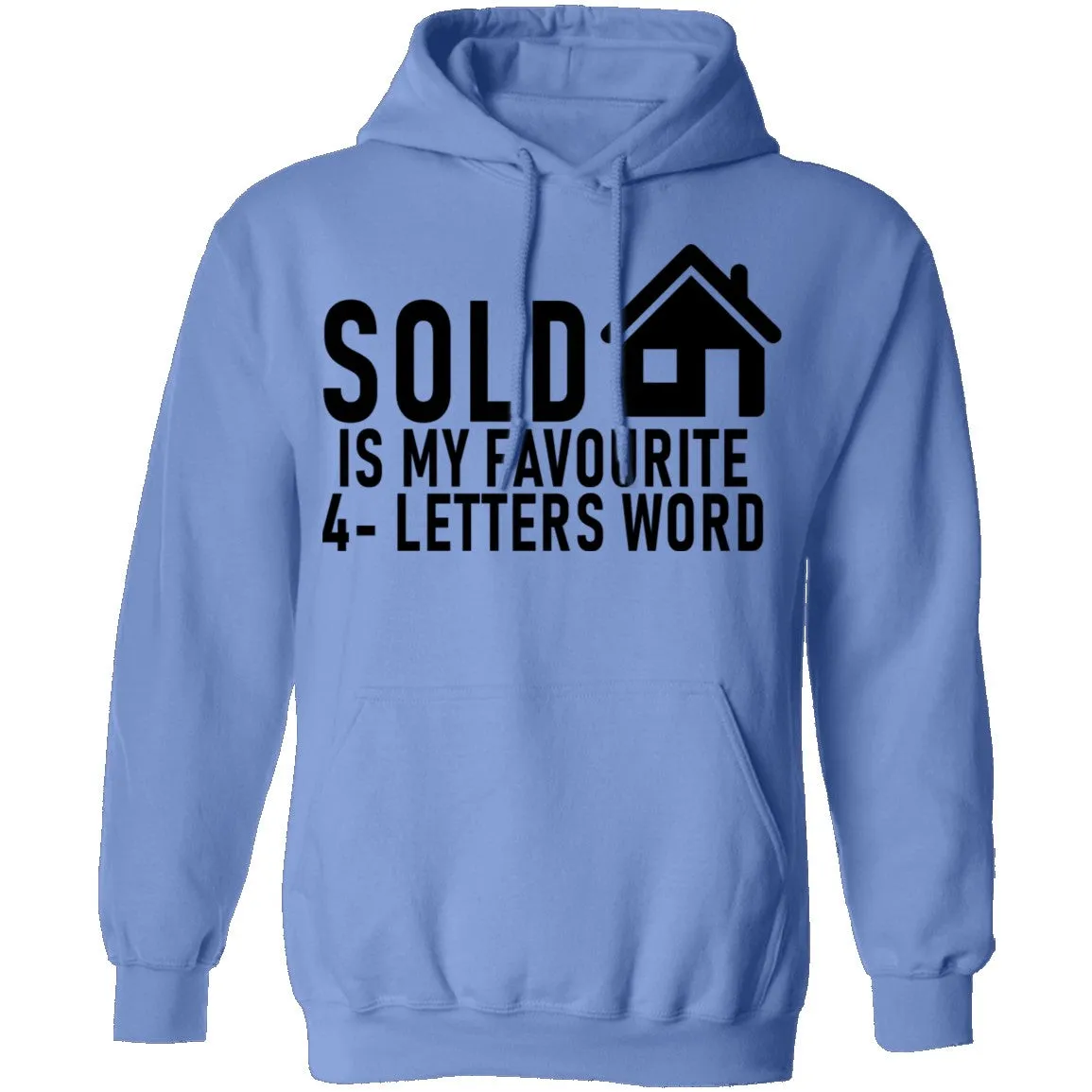 Sold Is My Favourite 4 - Letters Word T-Shirt