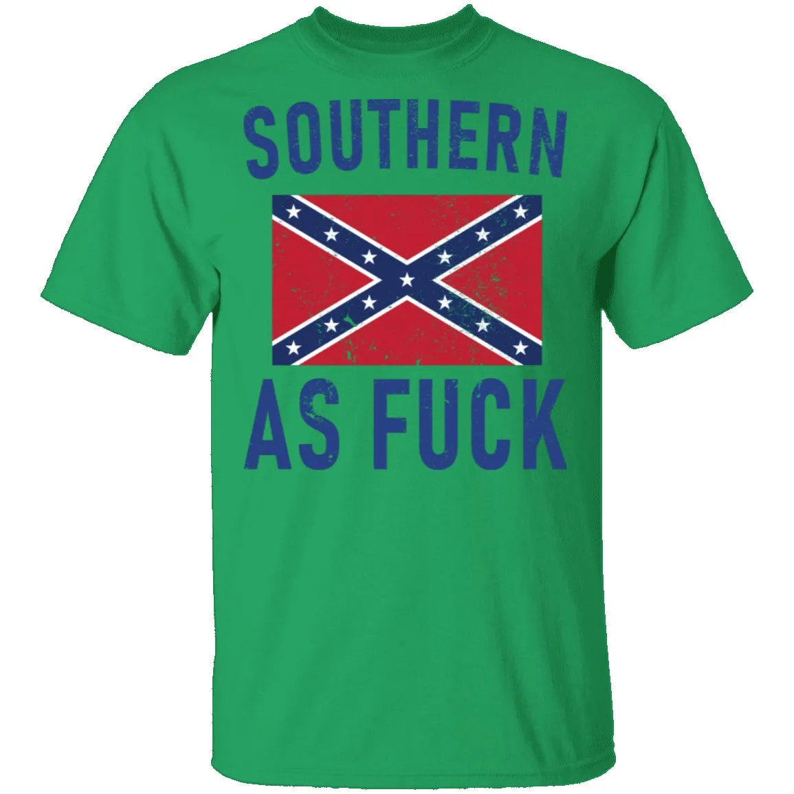 Southern As Fuck T-Shirt