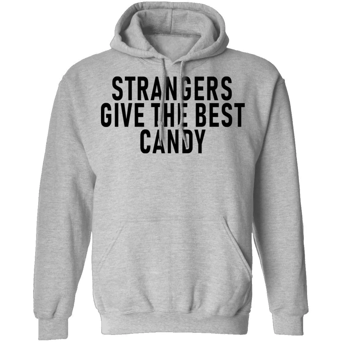 Strangers Give The Best Candy T-Shirt