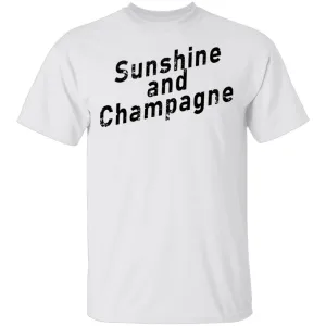 Sunshine And Champagne T-Shirt