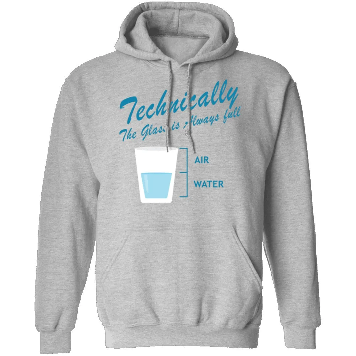 Technically The Glass Is Always Full T-Shirt
