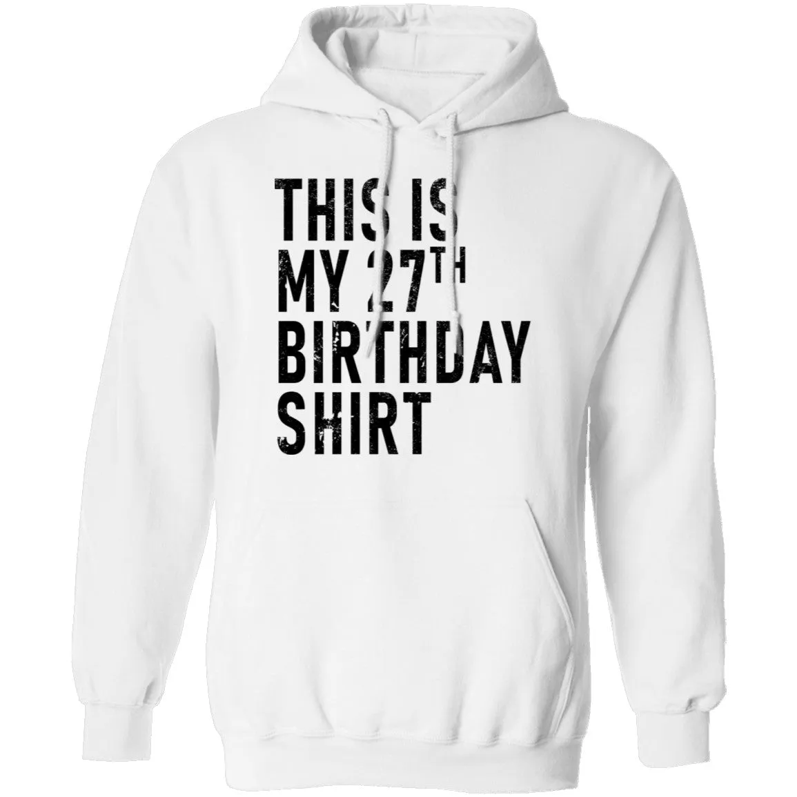 This Is My 27th Birthday Shirt T-Shirt