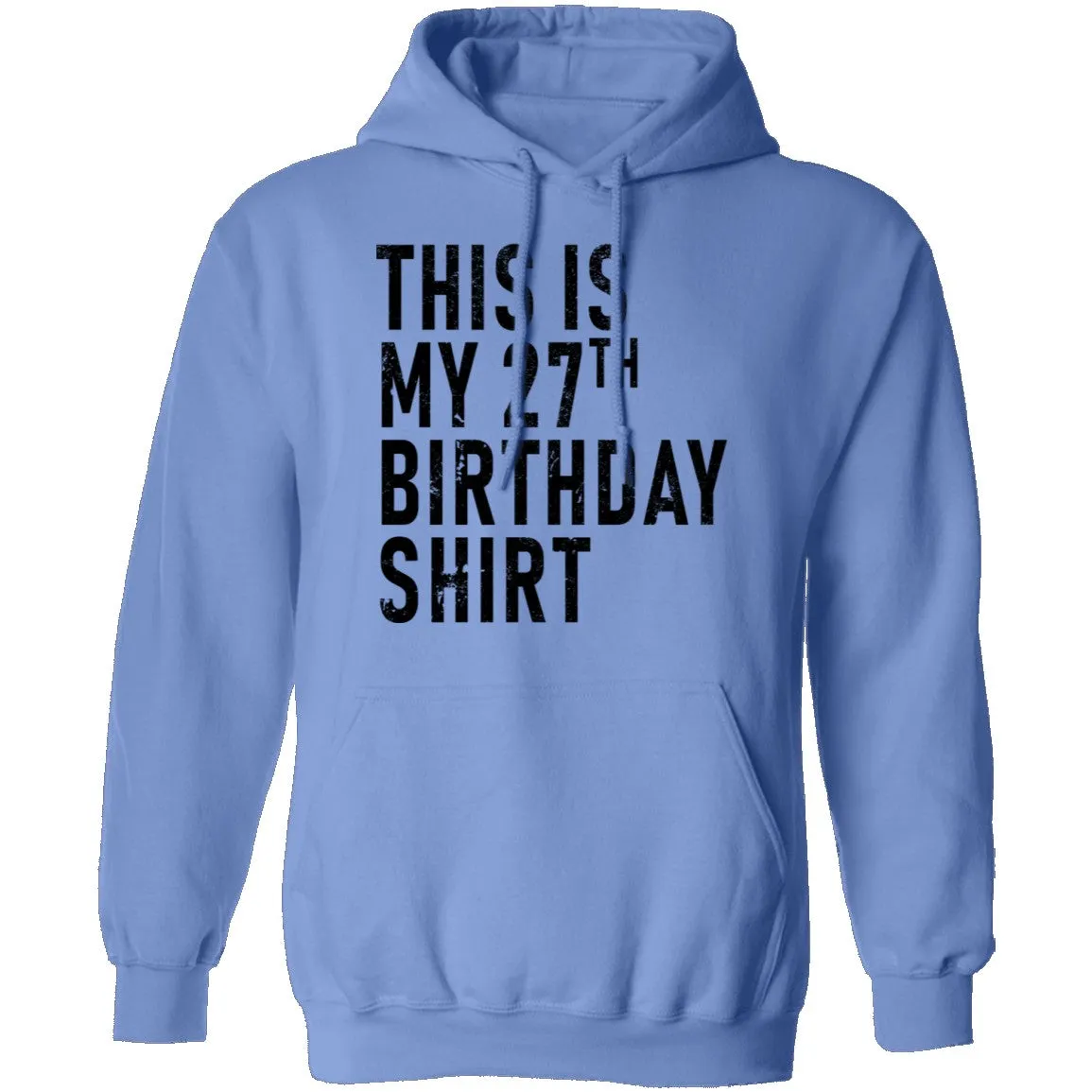 This Is My 27th Birthday Shirt T-Shirt