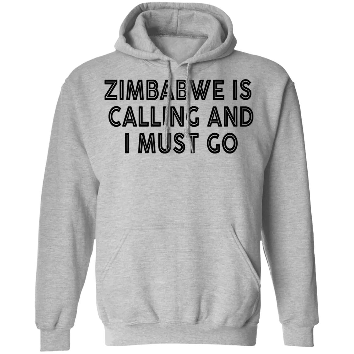 Zimbabwe Is Calling And I Must Go T-Shirt