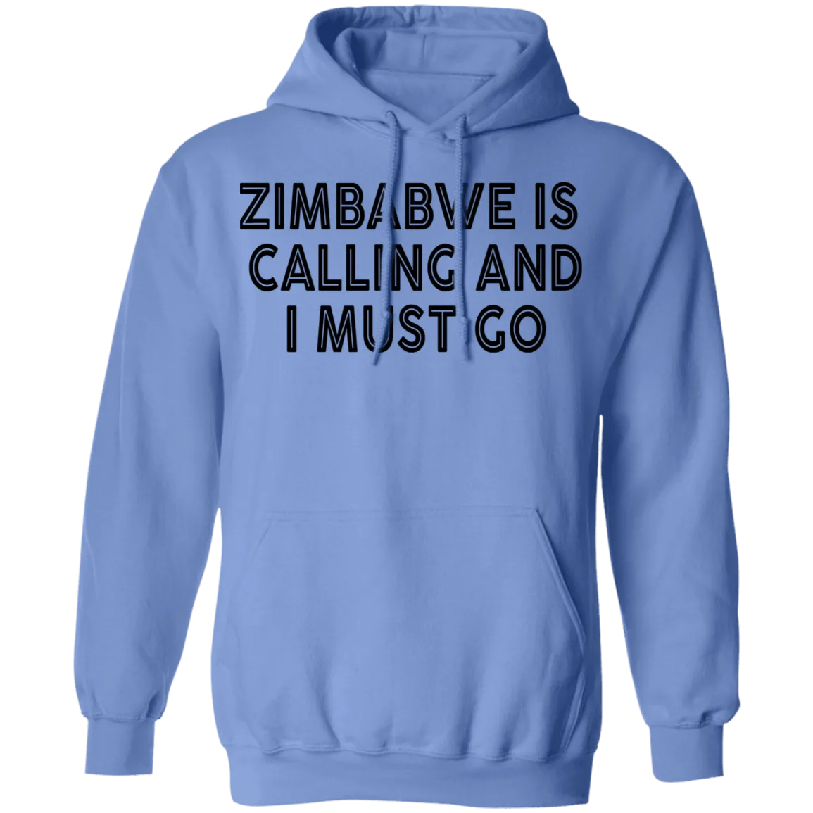 Zimbabwe Is Calling And I Must Go T-Shirt